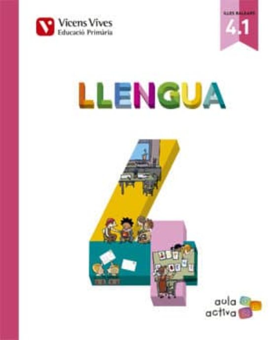 Llengua 4º Educacion Primaria. Llibre 1 2 i 3. Illes Bal