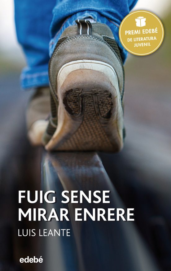 Fuig Sense Mirar Enrere