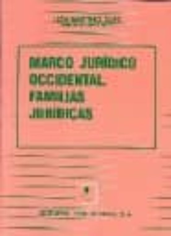 Marco Juridico Occidental: Familias Juridicas