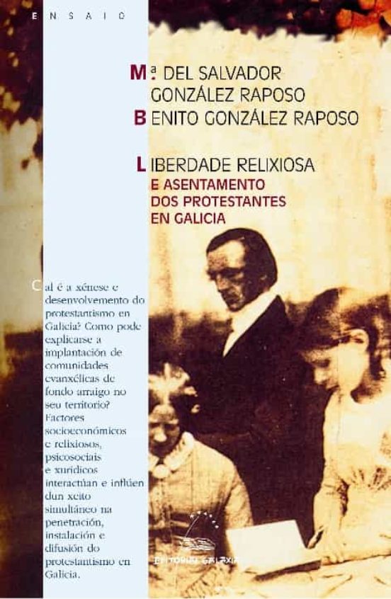 Liberdade Relixiosa e Asentamentos dos Protestantes