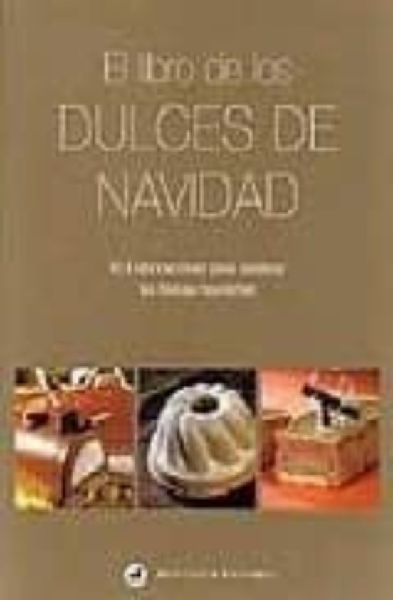 El Libro De Los Dulces De Navidad