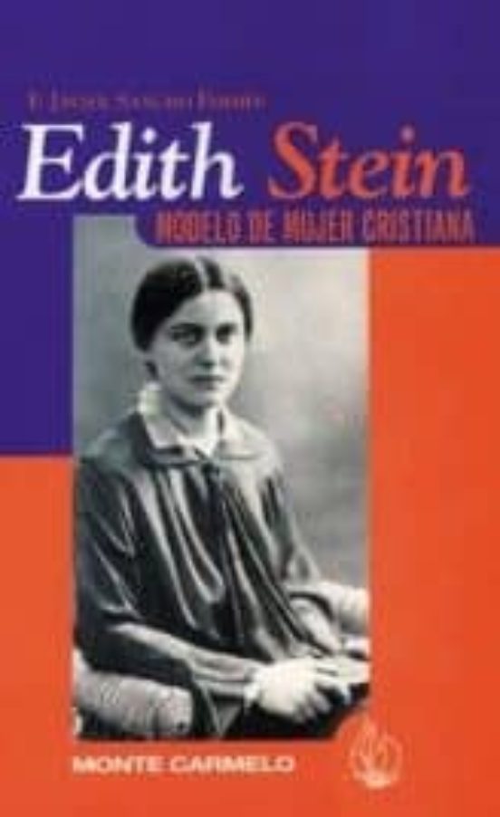 Edith Stein: Modelo De Mujer Cristiana