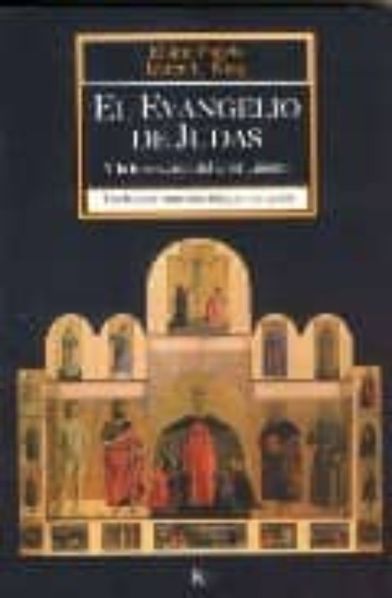 El Evangelio De Judas Y La Formacion Del Cristianismo