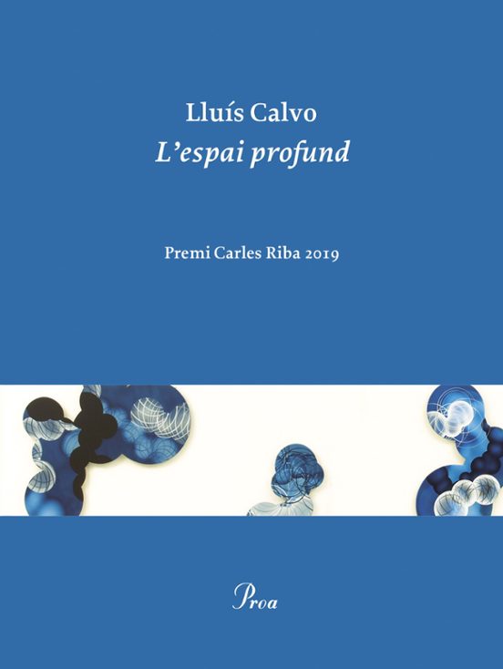 L Espai Profund. Premi Carles Riba 2020
