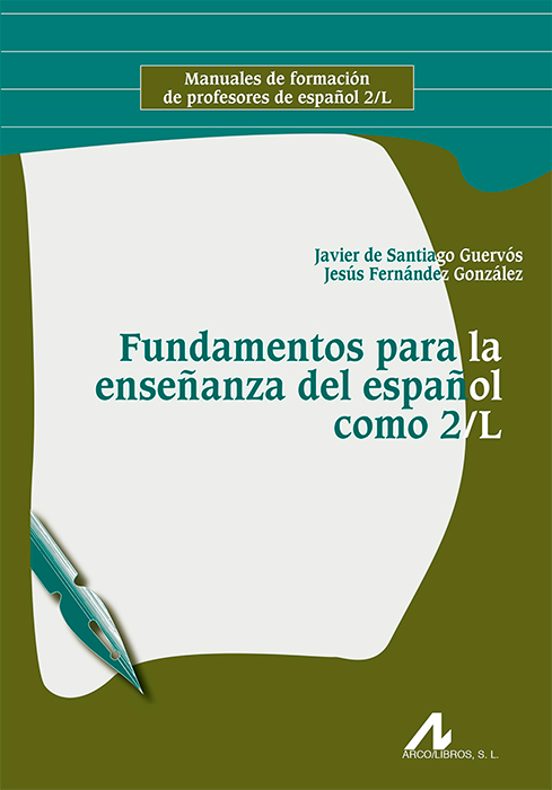 Fundamentos para la Enseñanza del Español Como 2/L: Manuales de Formac