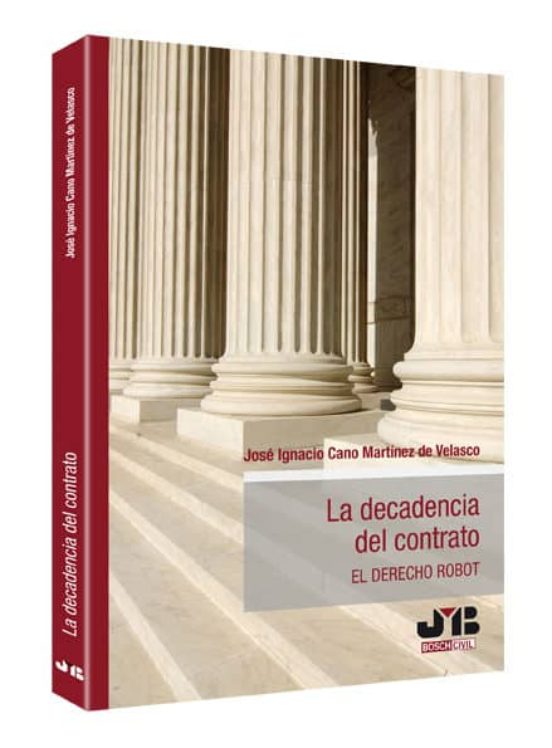 Decadencia Del Contrato: El Derecho Robot