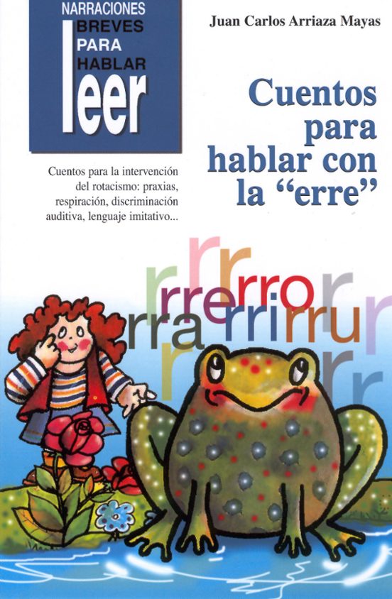 Narraciones Breves Para Hablar Leer: Cuentos Para Hablar Con La Erre