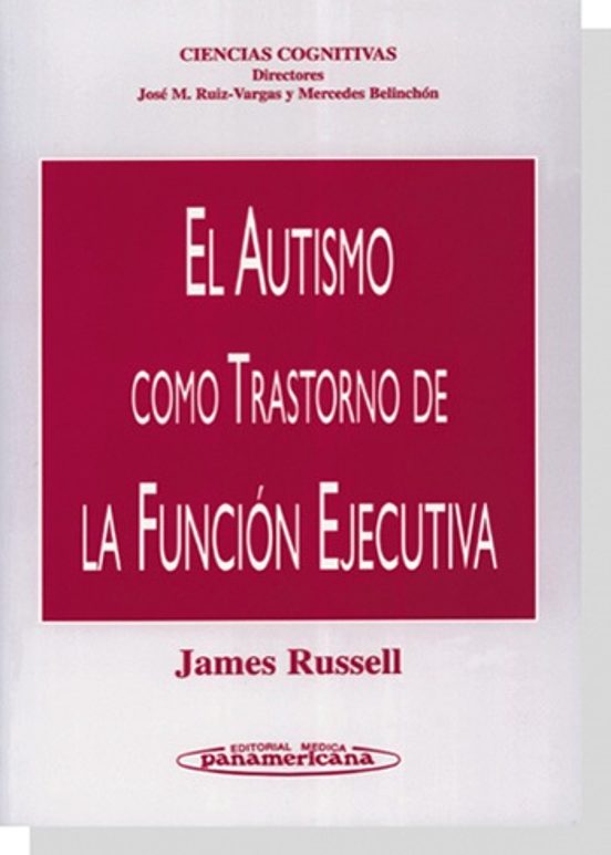 El Autismo Como Trastorno De La Funcion Ejecutiva