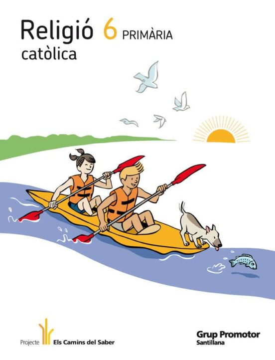 Religio Catolica Els Camins Del Saber 6º Primaria Catala