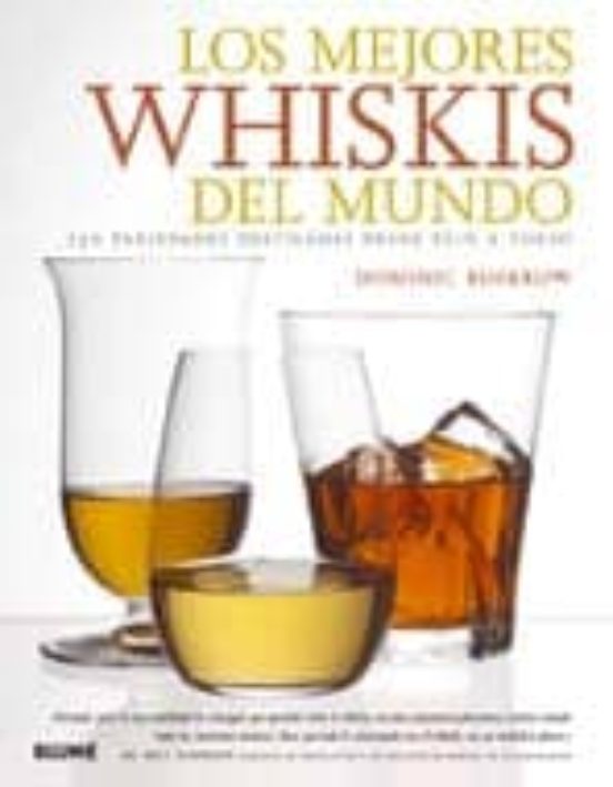 Los Mejores Whiskis Del Mundo: 750 Variedades Destiladas De Tain
