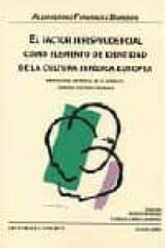 El Factor Jurisprudencial Como Elemento De Identidad De La Cultur A Ju