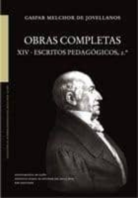 Obras Completas. Tomo Xiv. Escritos Pedagogicos 2º