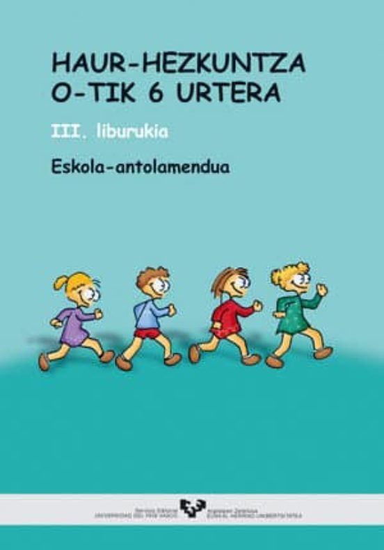Haur-hezkuntza 0-tik 6 Urtera