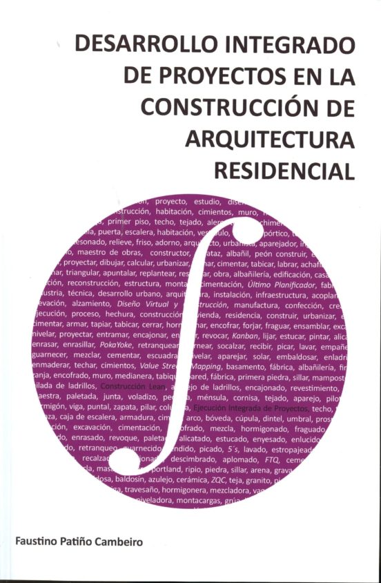 Desarrollo Integrado De Proyectos En La Construcción De Arquitectura Residencial