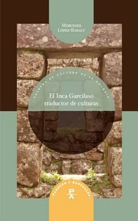 El Inca Garcilaso Traductor De Culturas