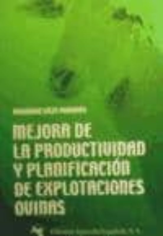 Mejora De La Productividad Y Planificacion De Explotaciones Ovina S