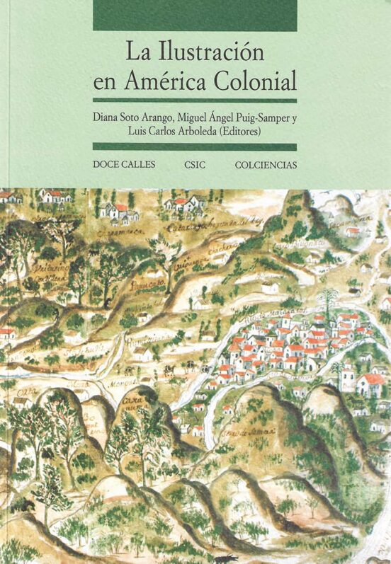 La Ilustracion En America Colonial Bibliografia Critica