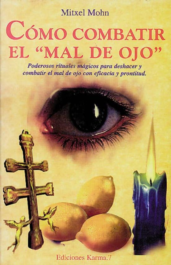 Como Combatir El Mal De Ojo