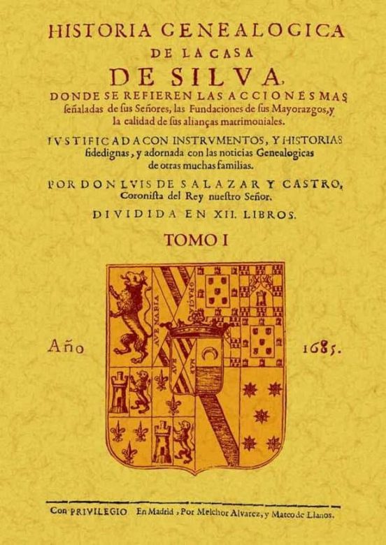 Historia Genealógica De La Casa De Silva
