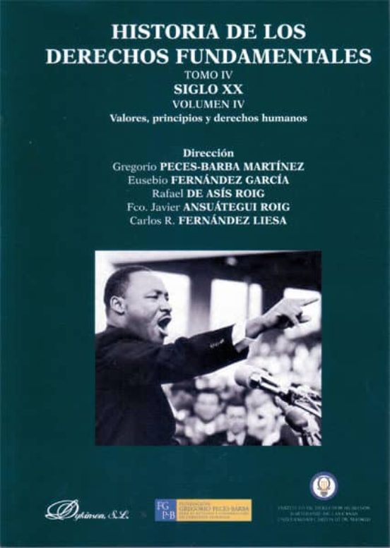 Historia De Los Derechos Fundamentales. Tomo Iv. Siglo Xx. Volume N Iv