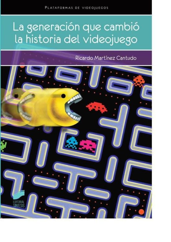 La Generación Que Cambió La Historia Del Videojuego