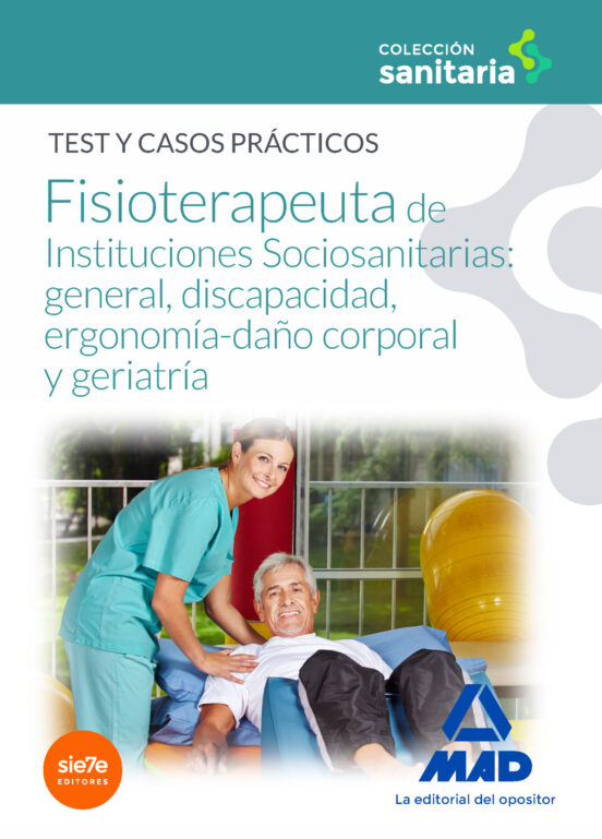 Manual Del Fisioterapeuta De Instituciones Sociosanitarias: General Di