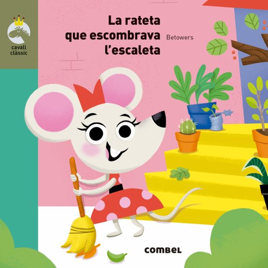 La Rateta Que Escombrava L Escaleta