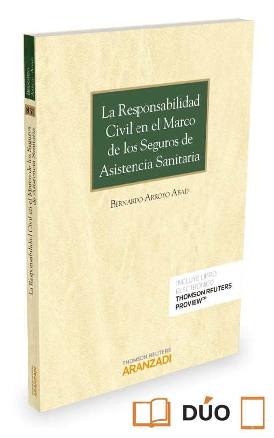 La Responsabilidad Civil en el Marco de los Seguros de Asistencia Sani