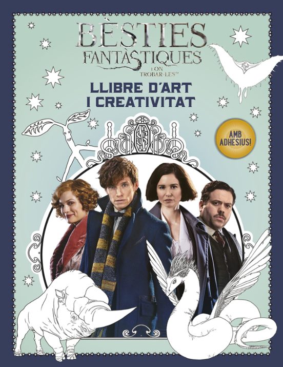 Bèsties Fantàstiques I On Trobar-les. Llibre D Art I Creativitat