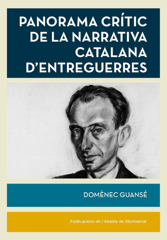 Panorama Crític De La Narrativa Catalana D'entreguerres