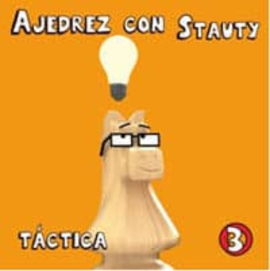 Ajedrez Con Stauty 3: Tactica
