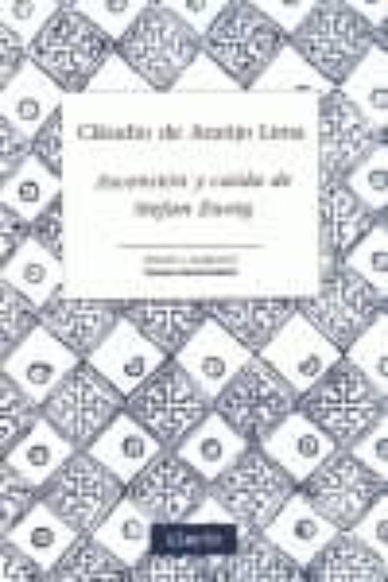 Ascencion Y Caida De Stefan Zweig