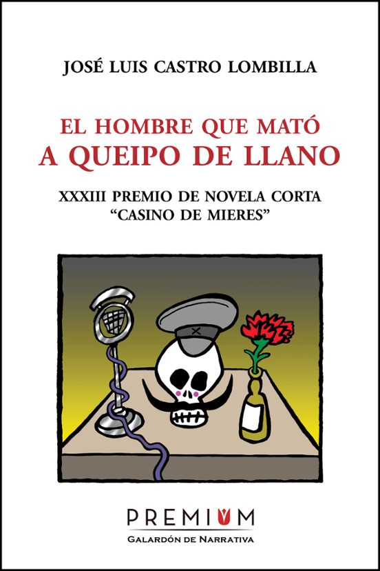 El Hombre Que Mató A Queipo De Llano