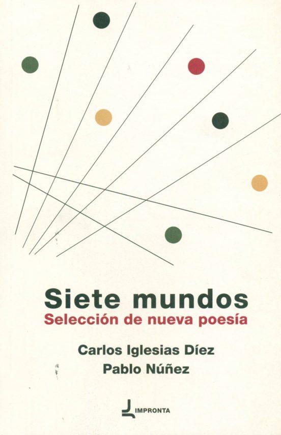 Siete Mundos: Seleccion de Nueva Poesia