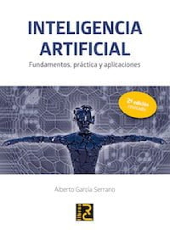 Inteligencia Artificial: Fundamentos Practica Y Aplicaciones