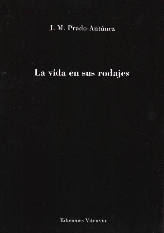 La Vida En Sus Rodajes