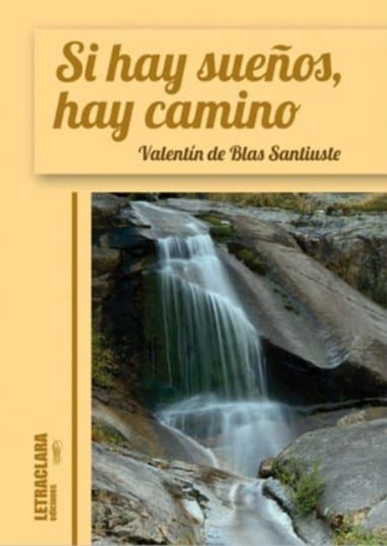 Si Hay Sueños Hay Camino
