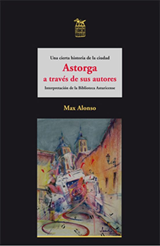Astorga A Través De Sus Autores