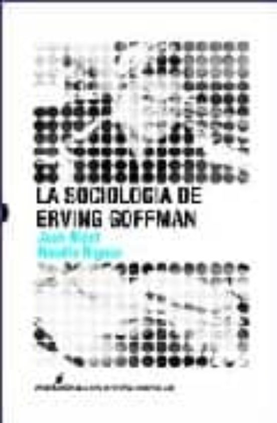 Sociologia De Erving Goffman