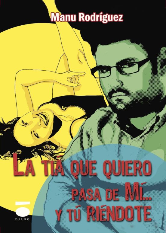 La Tia Que Quiero Pasa de Mi y Tu Riendote