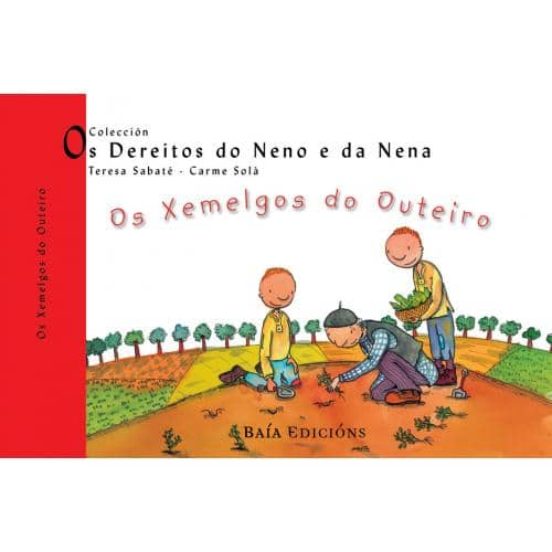 Os Xemelgos De Outeiro