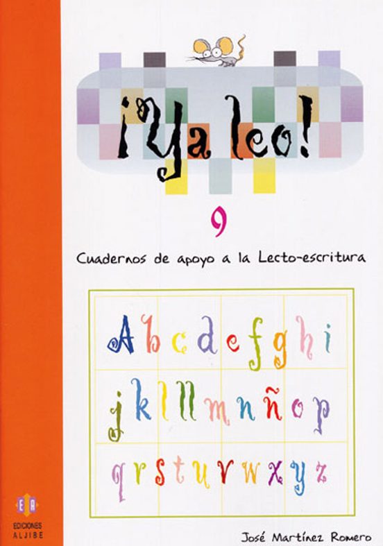 Ya Leo 9: Cuadernos De Apoyo A La Lecto-escritura