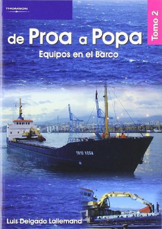 De Proa a Popa Tomo 2 Equipos en el Barco
