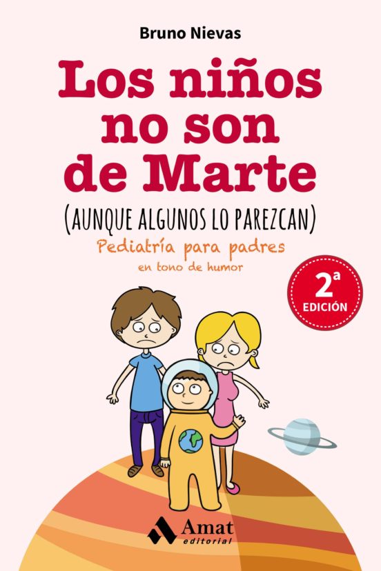 Los Niños No Son De Marte : Pediatria Para