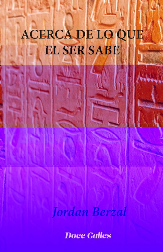 Acerca De Lo Que El Ser Sabe