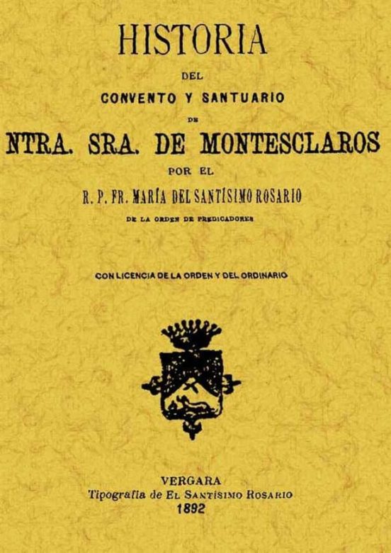 Historia Del Convento Y Nuestra Señora De Montesclaros