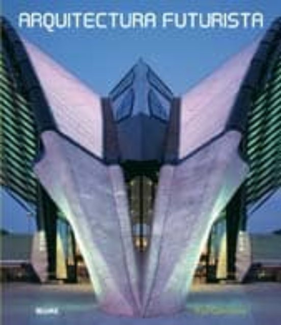 Arquitectura Futurista