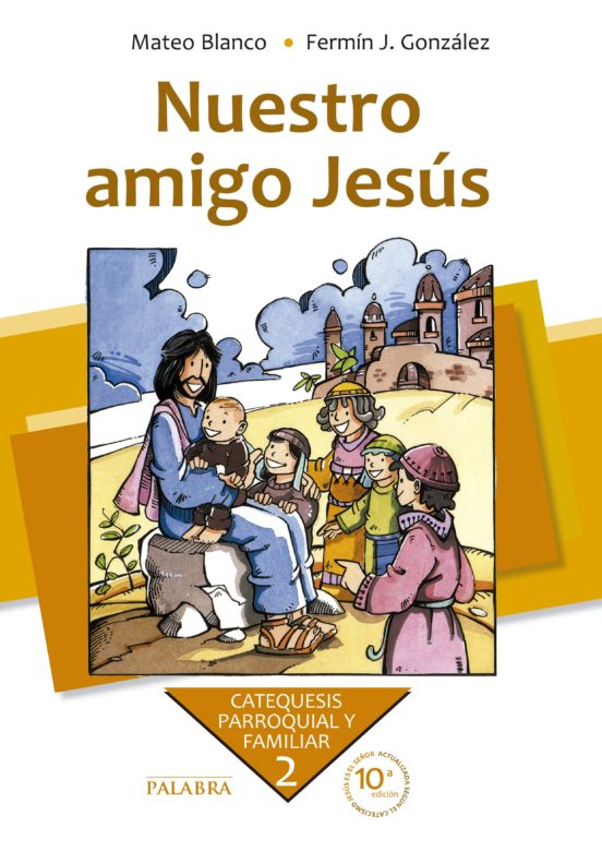 Nuestro Amigo Jesus