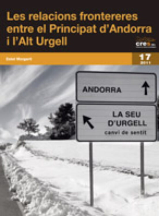 Les Relacions Frontereres Entre El Principat D Andorra I L Alt Ur Gell