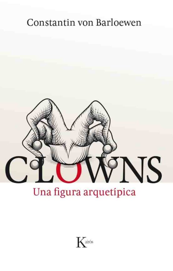 Clowns: Una Figura Arquetipica